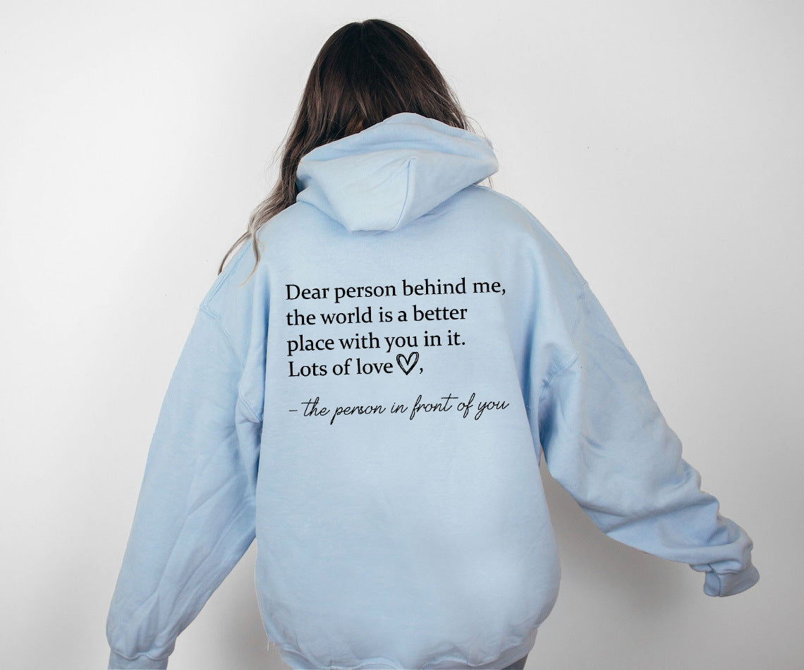 Dear Person Behind Me Hoodie Plain Letter Sweater