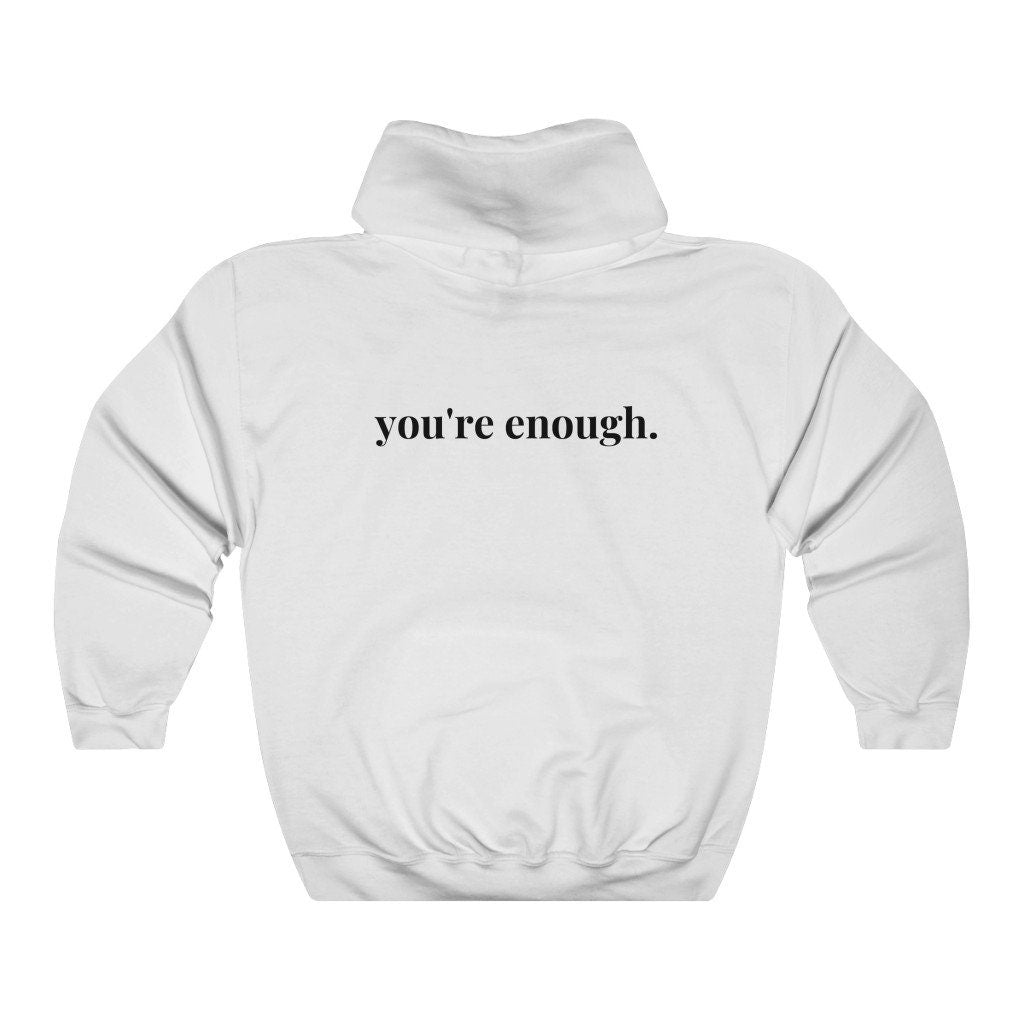 You're Enough Printed Back Casual Hooded Pocket Sweater