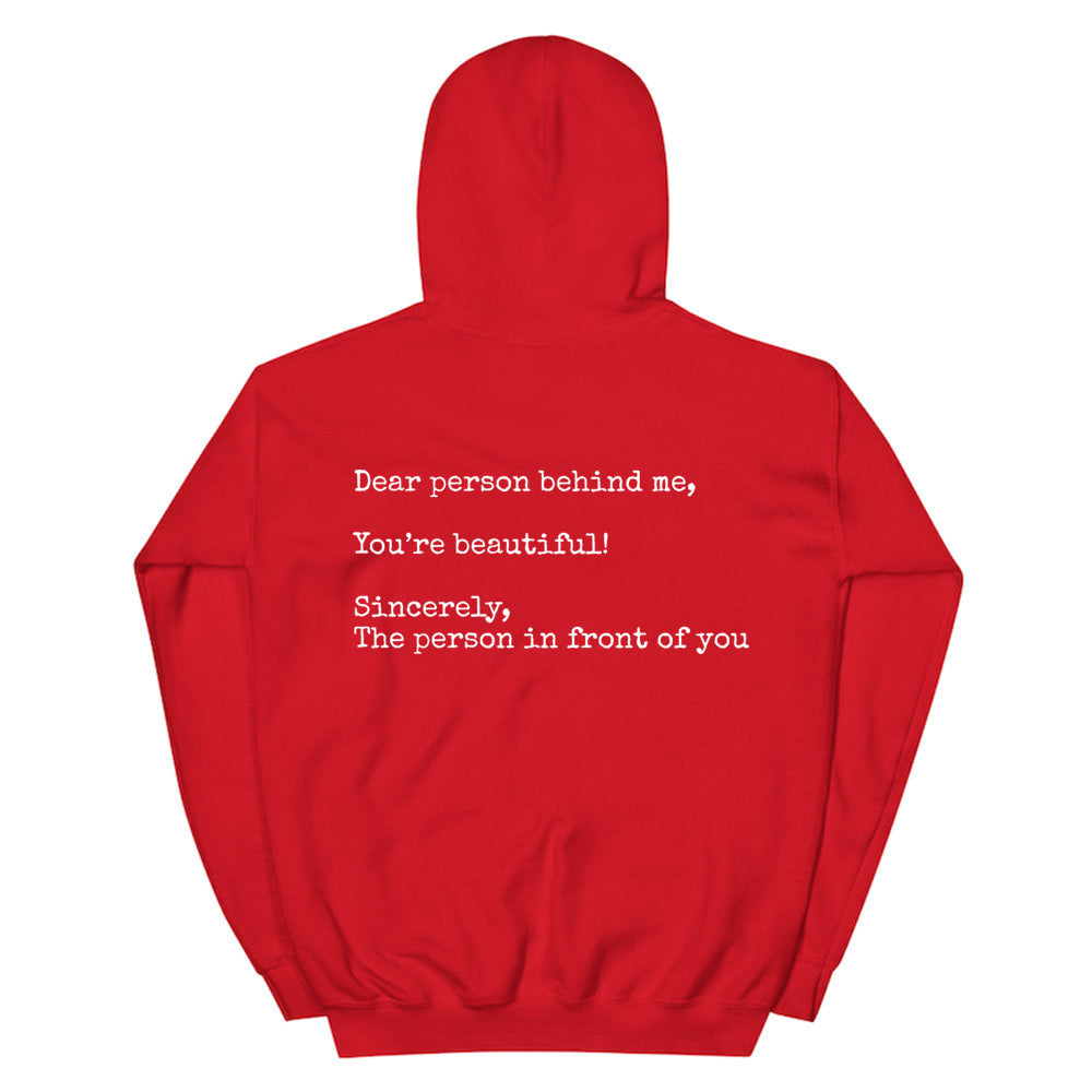 Dear Person Behind Me, You're Beautiful,Sincerely,The Person In Front Of YouFashion Personality Women's New Printed Hoodie